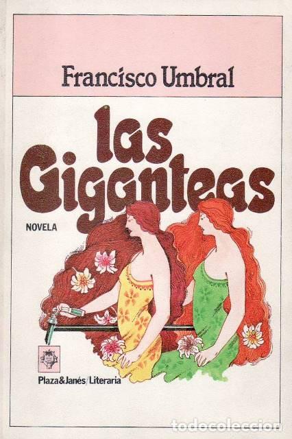 Libros: UMBRAL, Francisco.- - Las giganteas. Novela. - Foto 1