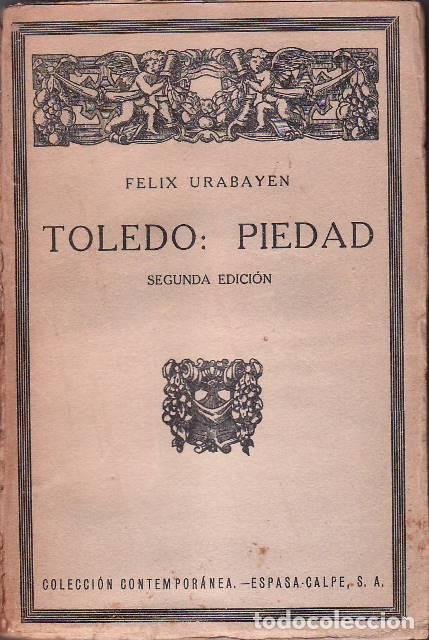 Libri di seconda mano: URABAYEN, Felix.- - Toledo: Piedad.