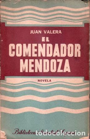 Libros: VALERA, Juan.- - El comendador Mendoza. Novela. - Foto 1