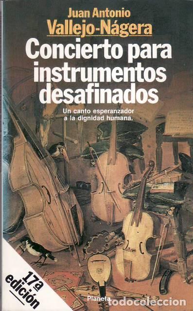 Libros: VALLEJO NAGERA, Juan Antonio.- - Concierto para instrumentos desafinados.