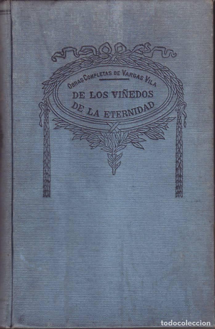 Libri di seconda mano: VARGAS VILA, J. M.- - De los vi&ntilde;edos de la eternidad. Obra in&eacute;dita.
