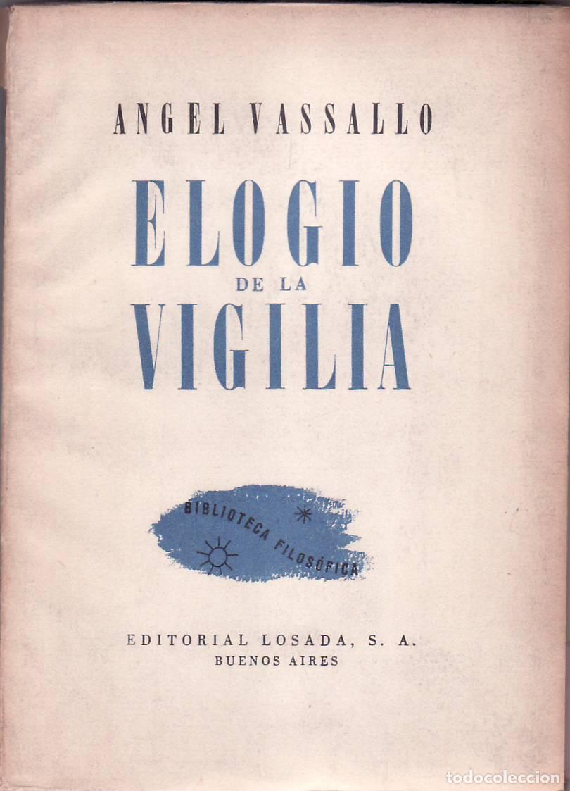 Libri di seconda mano: VASSALLO, Angel.- - Elogio de la vigilia.