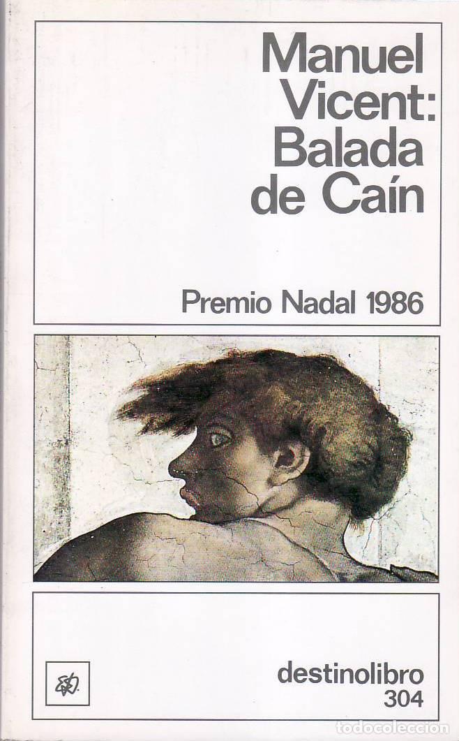 Libros: VICENT, Manuel.- - Balada de Ca&iacute;n. Premio Nadal 1986. - Foto 1