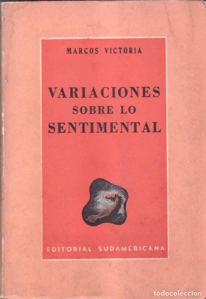 Libri di seconda mano: VICTORIA, Marcos.- - Variaciones sobre lo sentimental.
