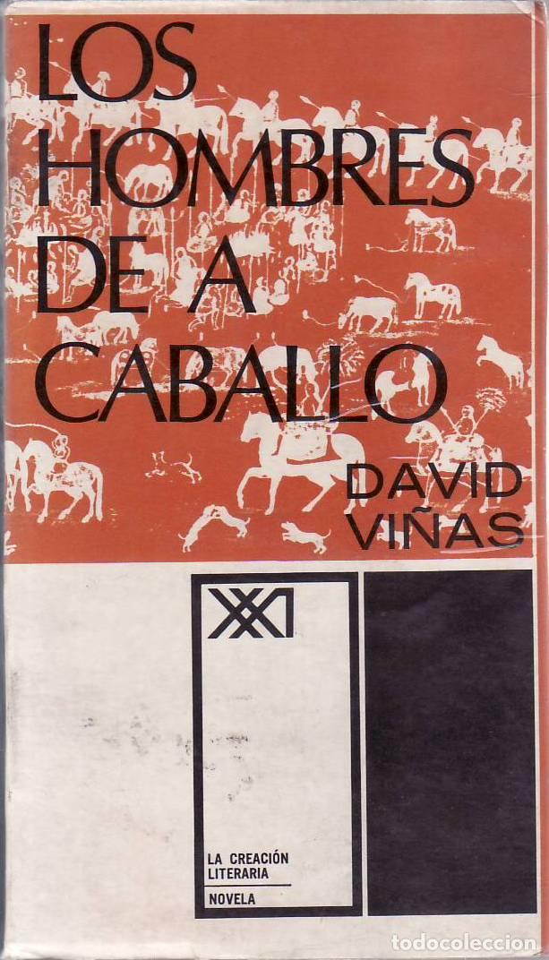 Libros: VI&Ntilde;AS, David.- - Los hombres de a caballo. Novela. - Foto 1