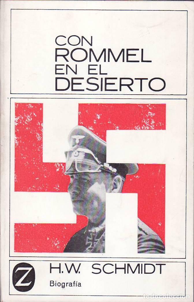Libros: WERNER SCHMIDT, Heinz.- - Con Rommel en el desierto. - Foto 1