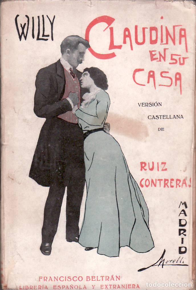 Libros: WILLI, Colette.- - Claudina en su casa. Versi&oacute;n de Ruiz Contreras. - Foto 1