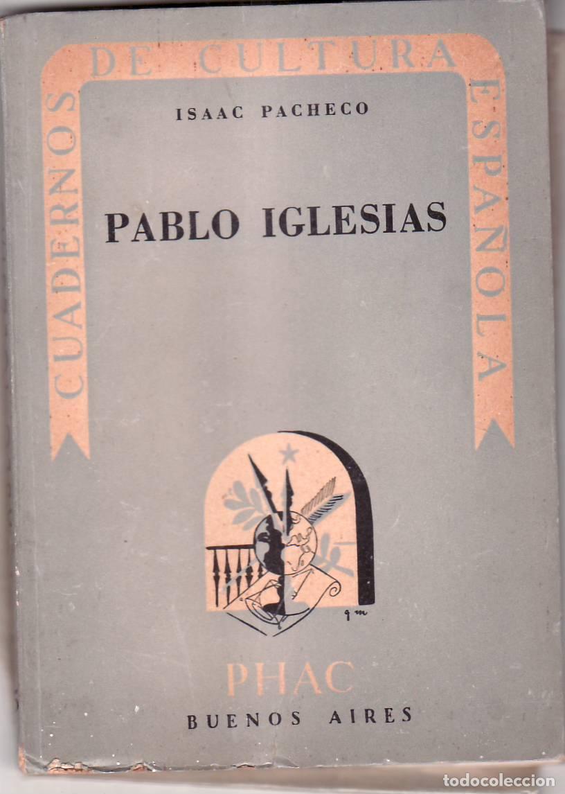 Libros: PACHECO, Isaac.- - Pablo Iglesias. - Foto 1