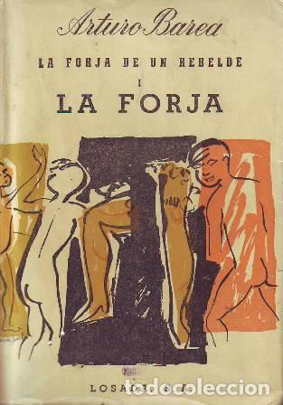 Libros: BAREA, Arturo.- - La forja de un rebelde. I: La forja. - Foto 1
