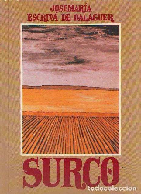 Libros: ESCRIVA DE BALAGUER, Jos&eacute; Mar&iacute;a.- - Surco. - Foto 1