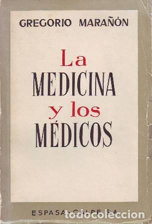 Libros: MARA&Ntilde;ON, Gregorio.- - La medicina y los m&eacute;dicos. - Foto 1