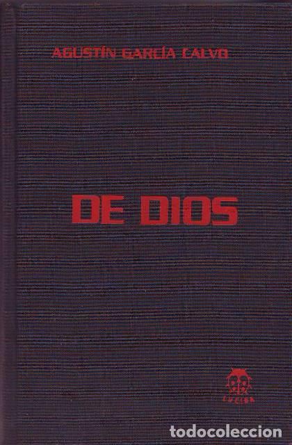 Libros: GARC&Iacute;A CALVO, Agust&iacute;n.- - De Dios. - Foto 1