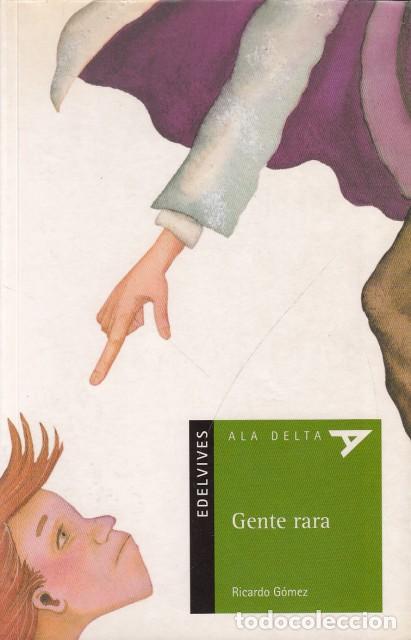 Libros: GENTE RARA - G&Oacute;MEZ, RICARDO - Foto 1