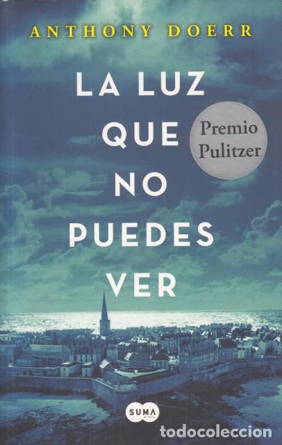 Libros: LA LUZ QUE NO PUEDES VER - DOERR, ANTHONY - Foto 1