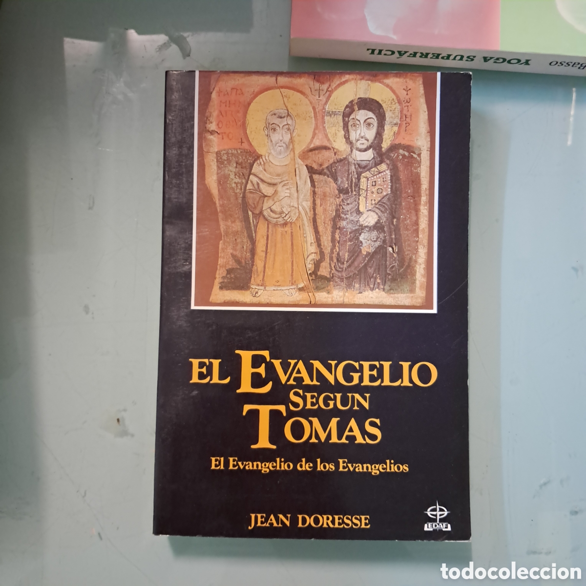 Libros: Jean Doresse, El evangelio seg&uacute;n Tom&aacute;s, Edaf - Foto 1