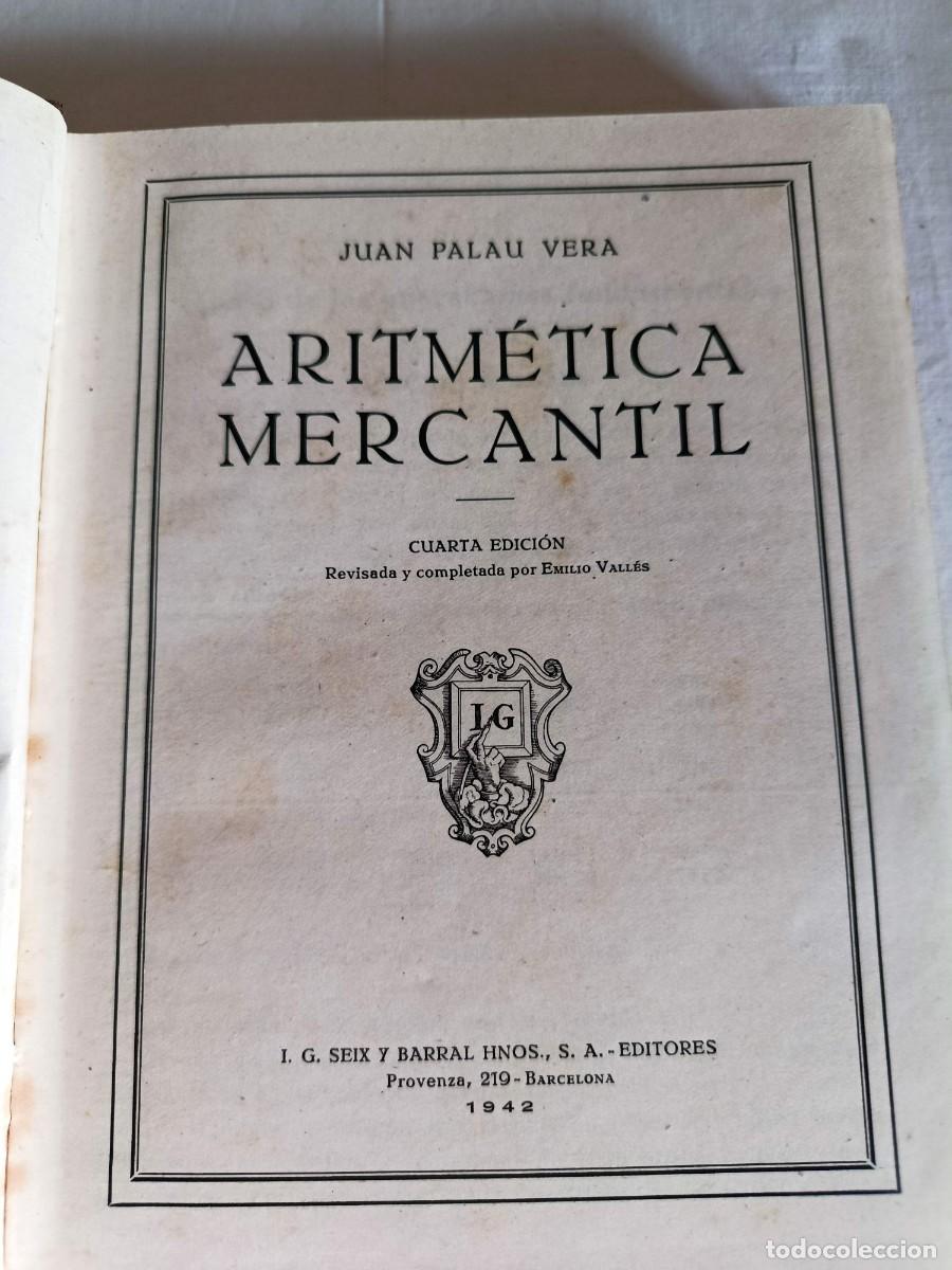Libros: Aritm&eacute;tica mercantil 1942 - Foto 3