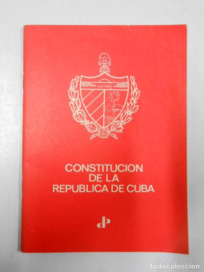 Libros: CONSTITUCION DE LA REPUBLICA DE CUBA 1976 TDK5 - - Foto 1