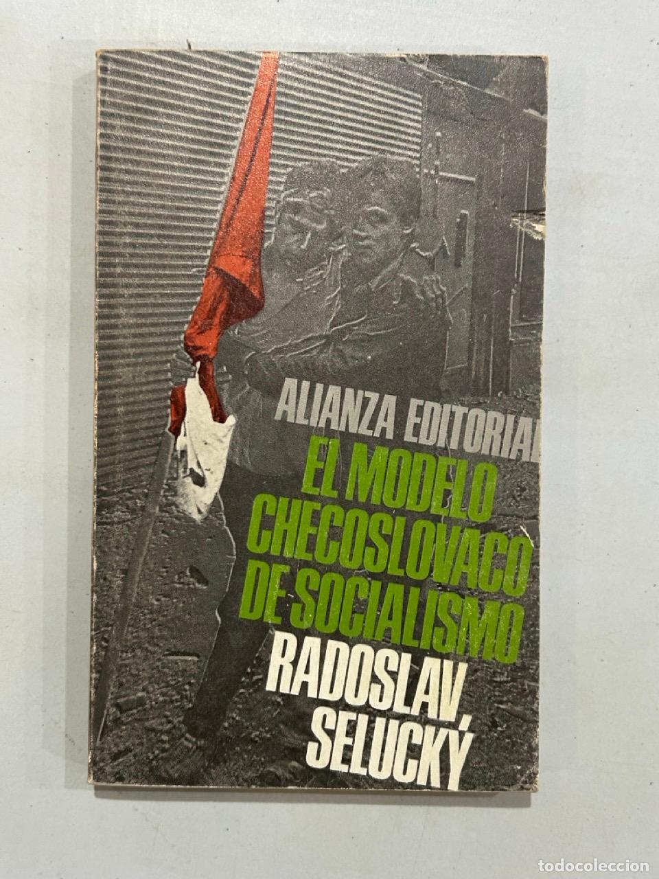 Libros: Radoslav Selucky - El modelo checoslovaco de socialismo