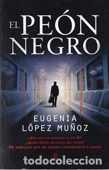 Libros: El pe&oacute;n negro - Eugenia L&oacute;pez Mu&ntilde;oz - Foto 1