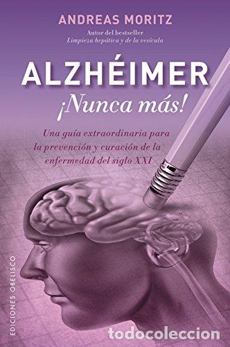 Libri di seconda mano: Alzheimer. Una gu&iacute;a extraordinaria para la prevenci&oacute;n y curacion de la enfermedad del siglo XXI.