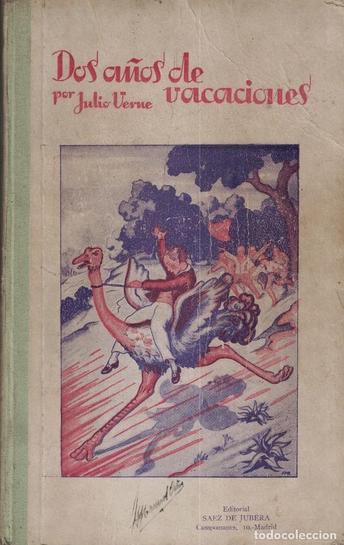 Libros: DOS A&Ntilde;OS DE VACACIONES. 4 cuadernos. - Verne. Julio, (1828-1905)