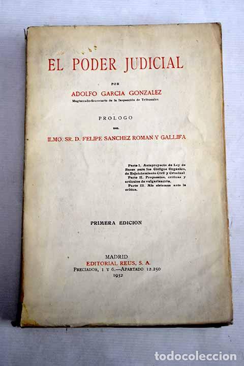 Libri di seconda mano: El poder judicial: Garc&iacute;a Gonz&aacute;lez, Adolfo.- Garc&iacute;a Gonz&aacute;lez, Adolfo