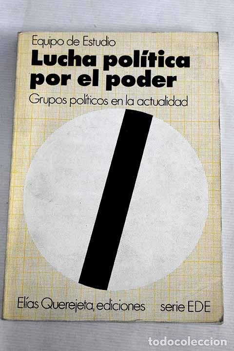 Libros: Lucha pol&iacute;tica por el poder.- Elejabeitia, Carmen - Foto 1