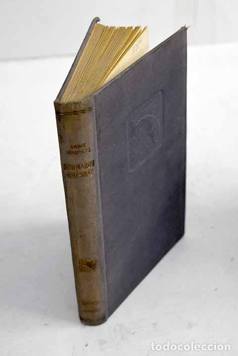 Libros: Bernardo Quesnay: Maurois, Andr&eacute;.- Maurois, Andr&eacute; - Foto 1