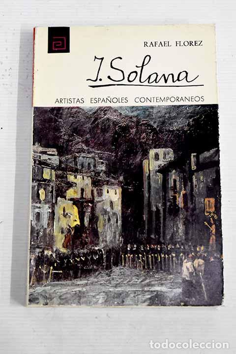 Libros: J. Solana: Fl&oacute;rez, Rafael.- Fl&oacute;rez, Rafael - Foto 1