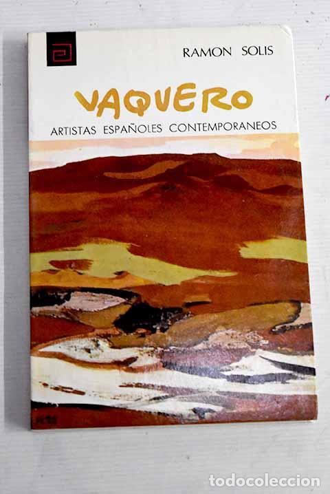 Libros: Vaquero: Sol&iacute;s, Ram&oacute;n.- Sol&iacute;s, Ram&oacute;n - Foto 1