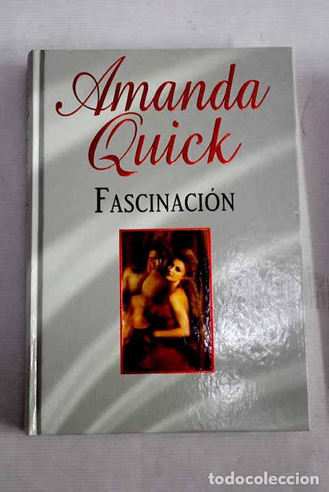 Libros: Fascinaci&oacute;n: Quick, Amanda.- Quick, Amanda - Foto 1