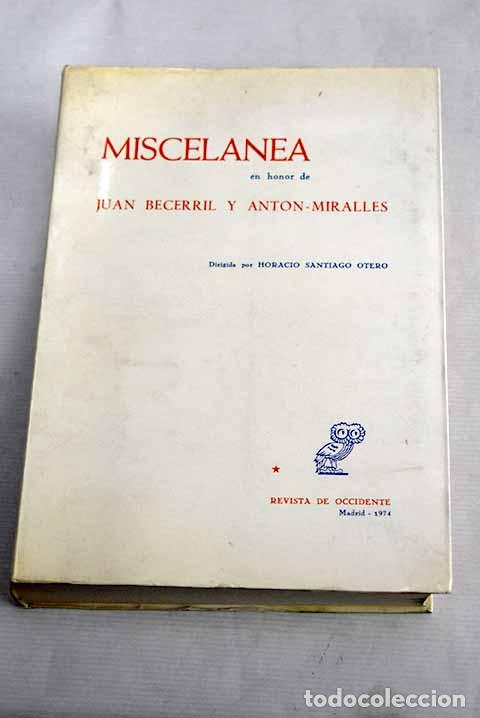 Libros: Miscelanea en honor de Juan Becerril y Ant&oacute;n Miralles - Foto 1