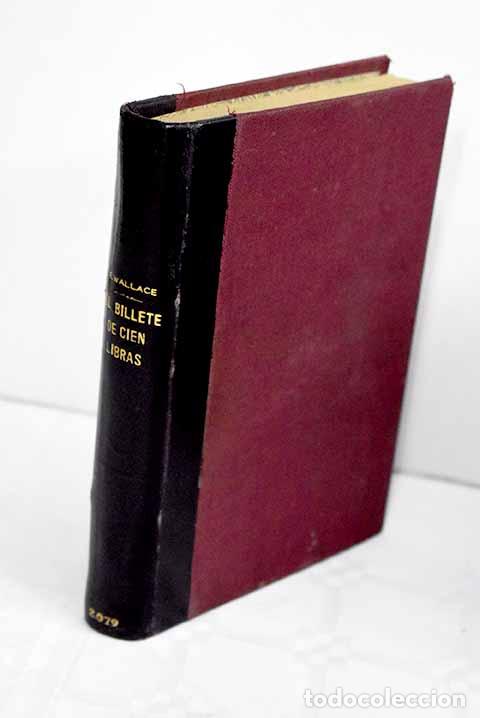 Libros: El billete de cien libras.- Wallace, Edgar - Foto 1