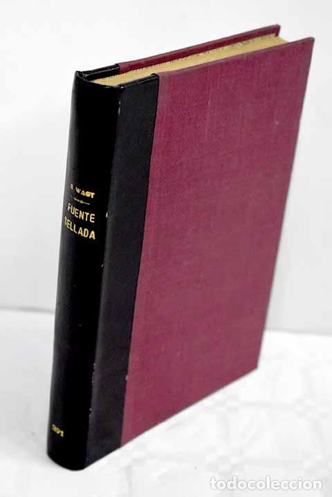 Libros: Fuente sellada: Wast, Hugo.- Wast, Hugo - Foto 1