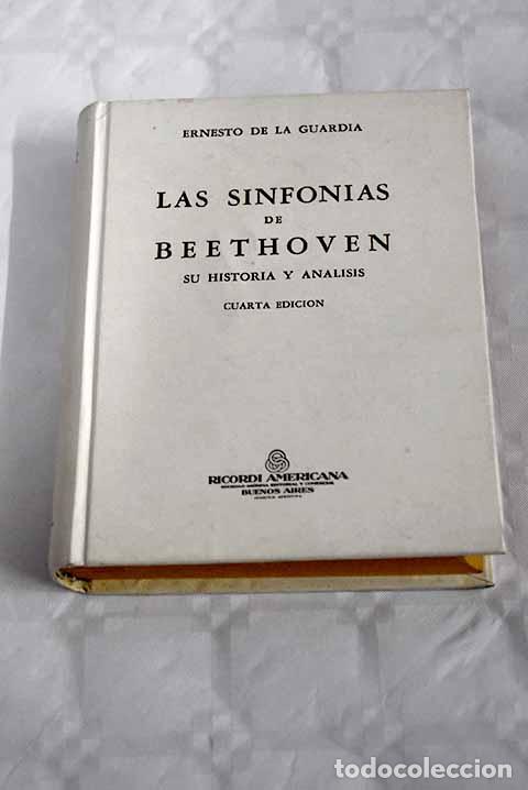 Libros: Las sinfonias de Beethoven: Su historia y analisis.- Guardia, Ernesto de la