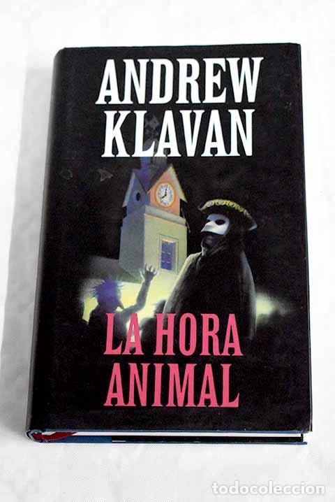 Libros: La hora animal: Klavan, Andrew.- Klavan, Andrew - Foto 1