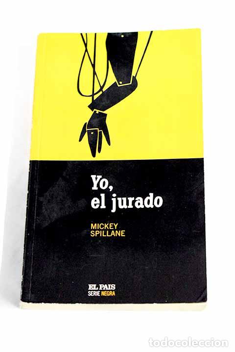 Libros: Yo, el jurado: Spillane, Mickey.- Spillane, Mickey - Foto 1