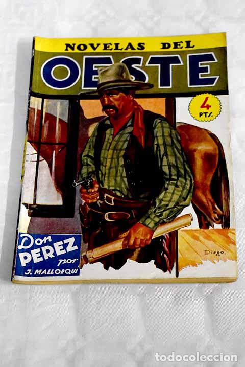 B&uuml;cher: Don P&eacute;rez: Mallorqu&iacute;, Jos&eacute;.- Mallorqu&iacute;, Jos&eacute;