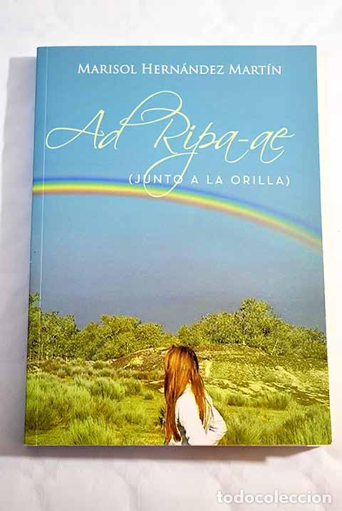 Libros: Ad ripa-ae : junto a la orilla.- Hern&aacute;ndez Mart&iacute;n, Marisol