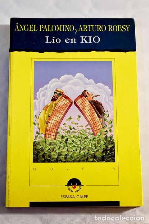 Libros: L&iacute;o en KIO: Robsy, Arturo.- Robsy, Arturo - Foto 1