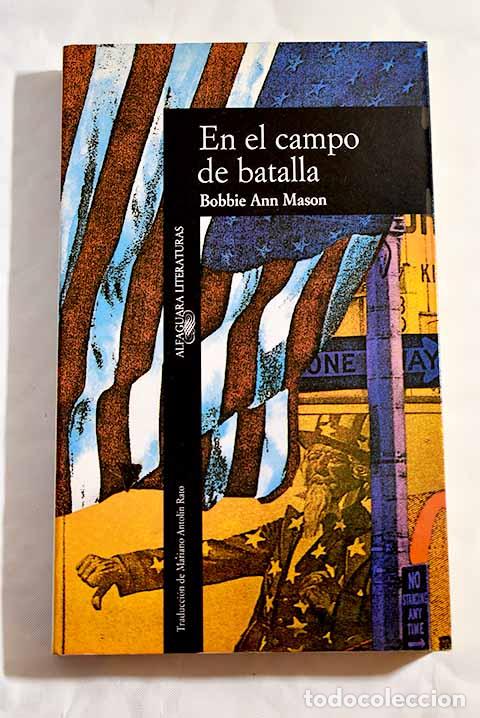 Libros: En el campo de batalla.- Mason, Bobbie Ann - Foto 1