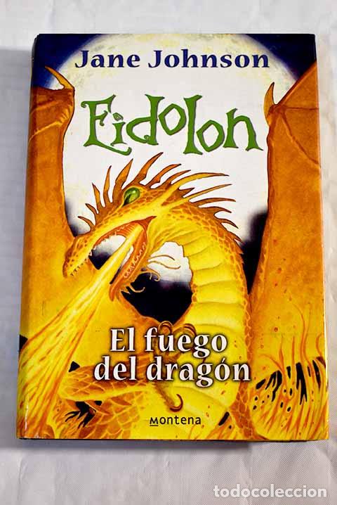 Libros: El fuego del drag&oacute;n: Johnson, Jane.- Johnson, Jane - Foto 1