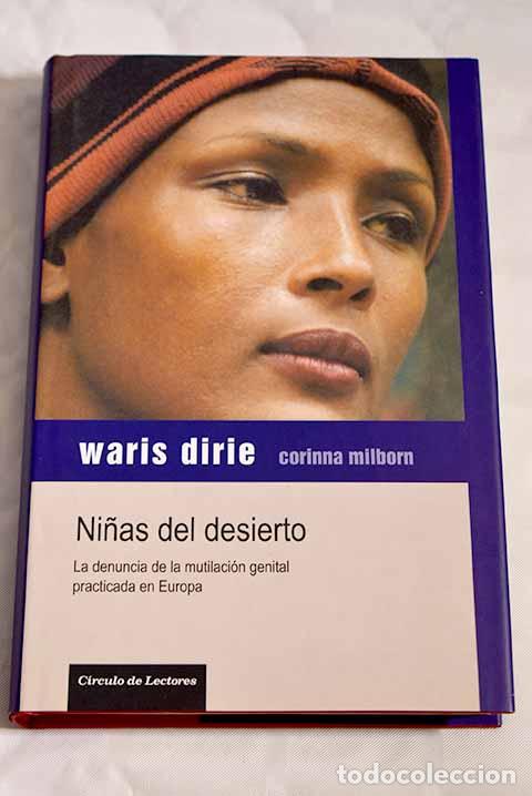 Libros: Ni&ntilde;as del desierto: Dirie, Waris.- Dirie, Waris - Foto 1