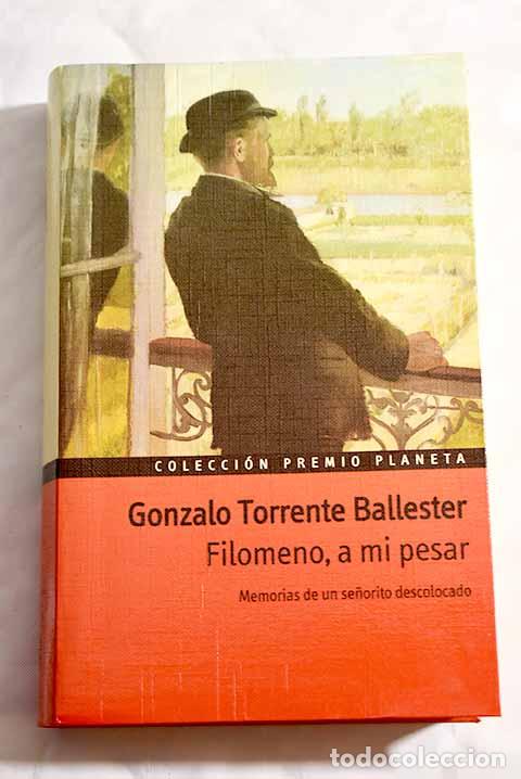 Libros: Filomeno, a mi pesar.- Torrente Ballester, Gonzalo - Foto 1