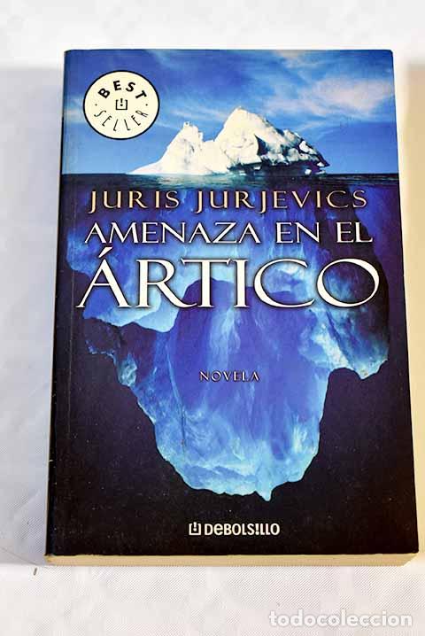 Libros: Amenaza en el &Aacute;rtico.- Jurjevics, Juris - Foto 1