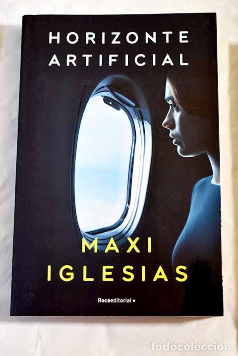 Libros: Horizonte artificial.- Iglesias, Maxi - Foto 1