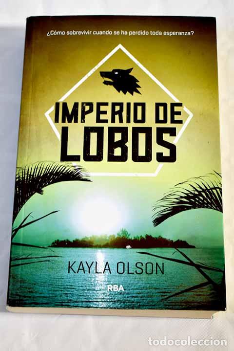 Libros: Imperio de lobos: Olson, Kayla.- Olson, Kayla - Foto 1