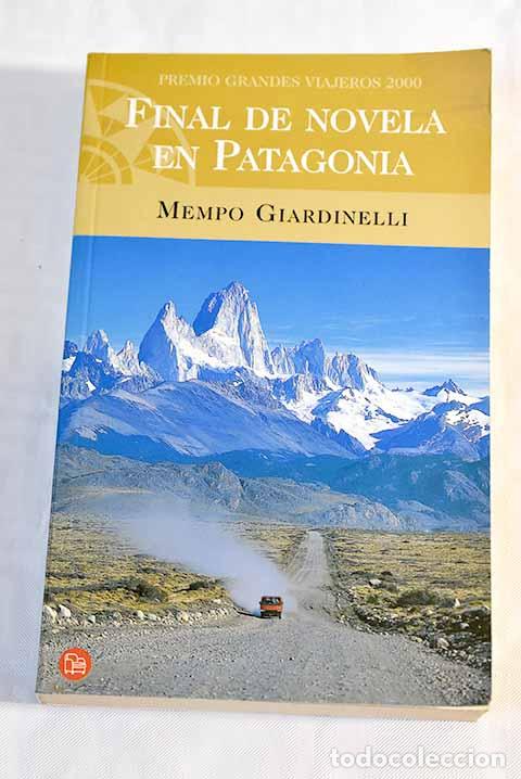 Libros: Final de novela en Patagonia.- Giardinelli, Mempo - Foto 1