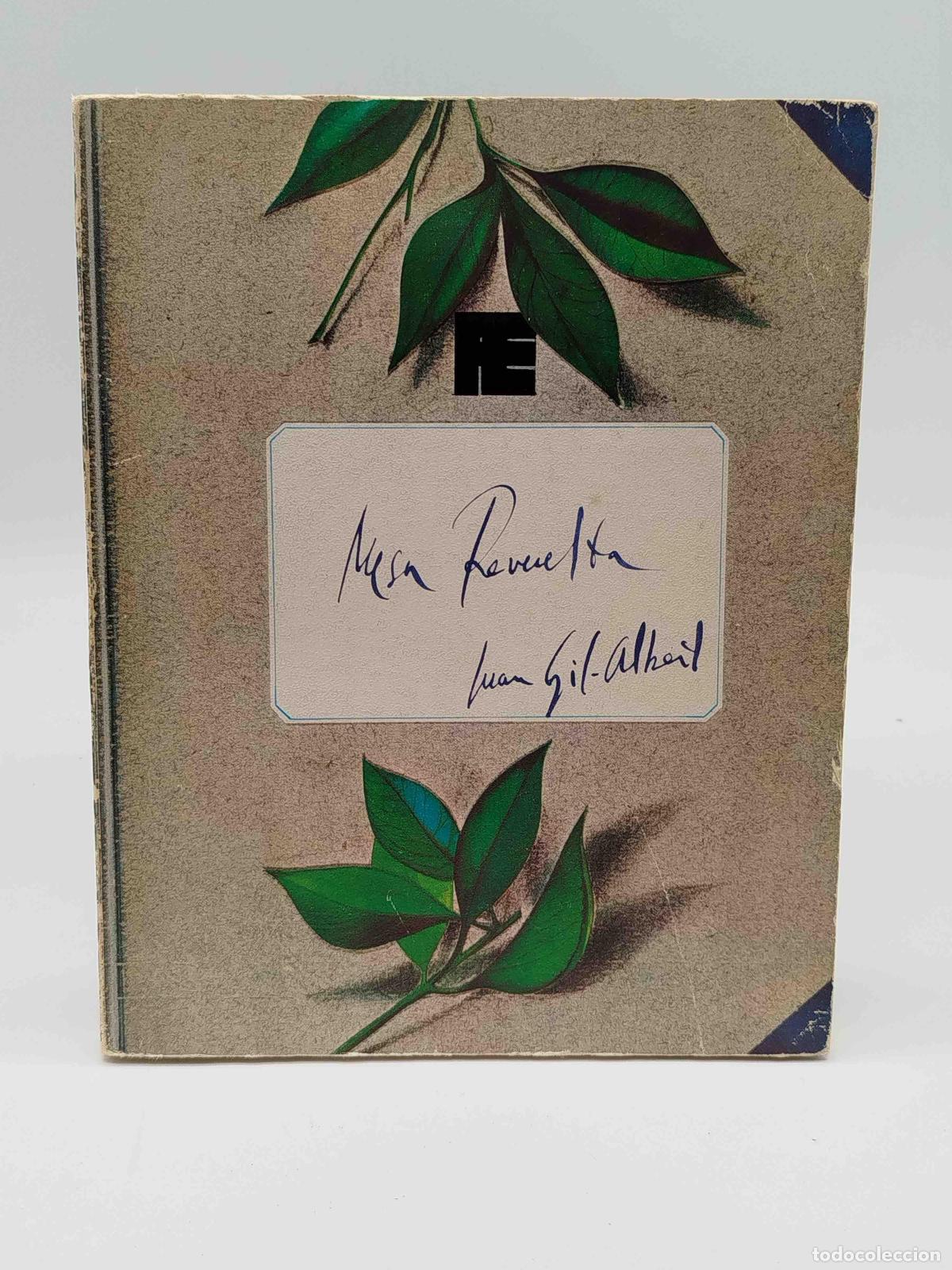 Libros: GIL-ALBERT, Juan. - Mesa revuelta. - Foto 1