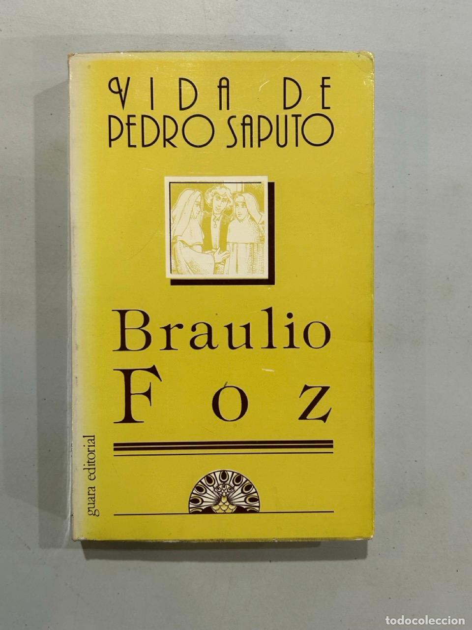 Libros: Braulio Foz - Vida de Pedro Saputo - Foto 1